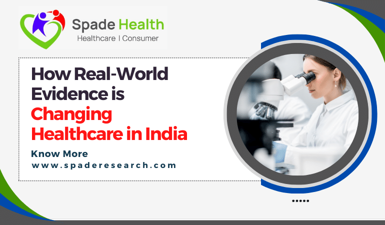 How Real-World Evidence is Changing Healthcare in India